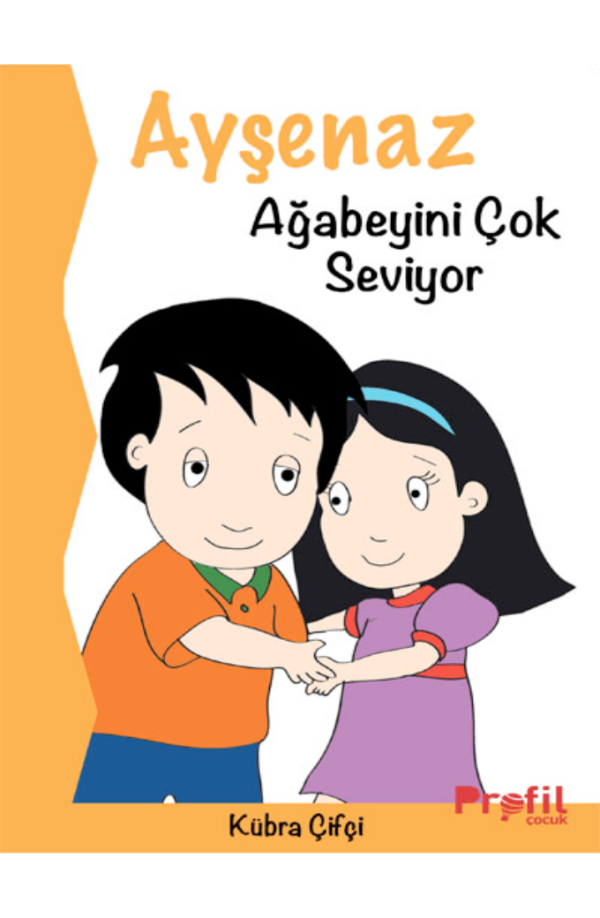 Ayşenaz Ağabeyini Çok Seviyor